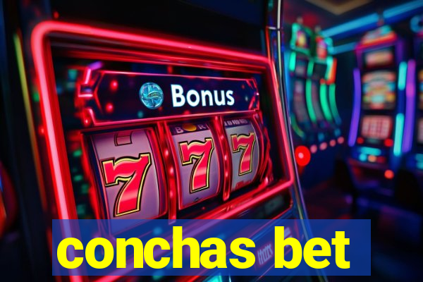 conchas bet